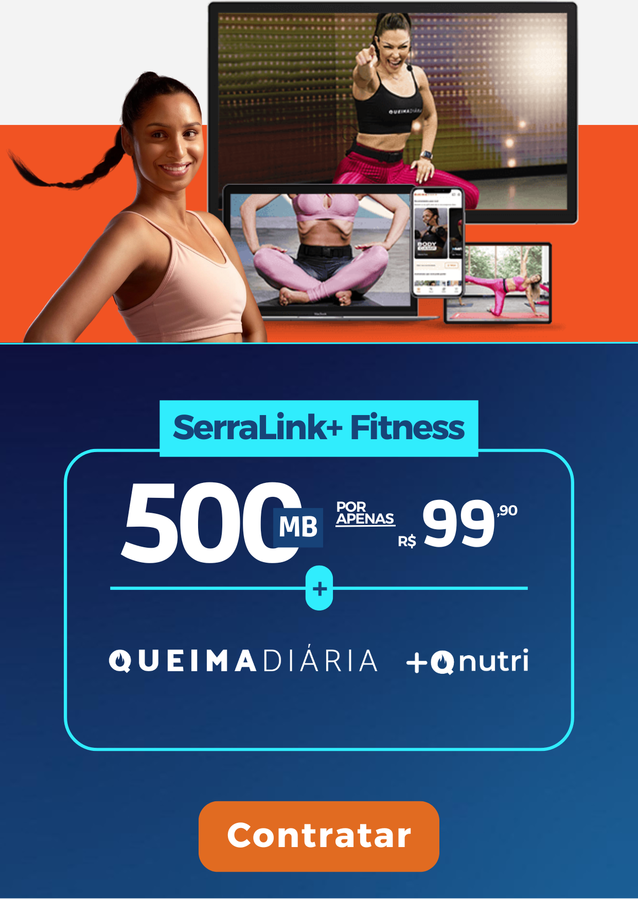 Internet Fibra SerraLink com com aplicativos Queima Diária e +QNutri